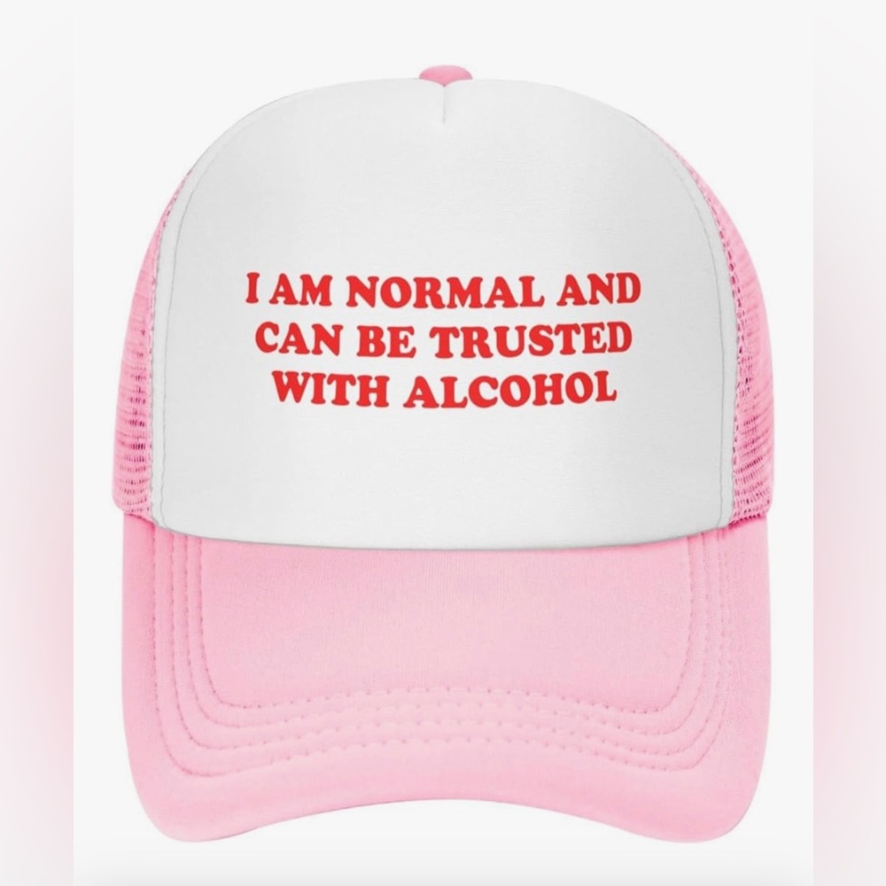 Pink and White Can Be Trusted With Alcohol Trucker Hat
